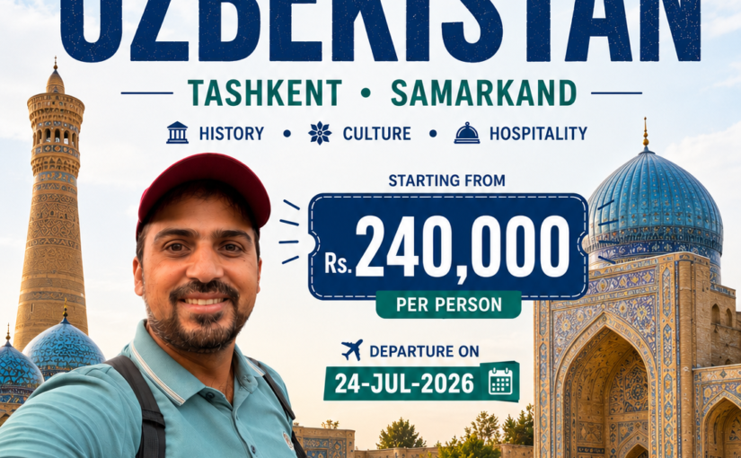 GROUP TOUR TO UZBEKING WITH BEING A TRAVELER BILAL AZAM